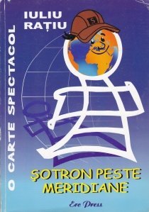 Șotron peste meridiane