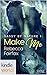Make Me (Sassy Ever After; Sassy by Nature, #1)