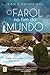 O Farol no Fim do Mundo by Jean E. Pendziwol
