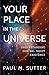 Your Place in the Universe:...