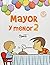 Mayor y menor 2 (Mayor y Me...