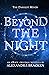 Beyond the Night (The Darke...