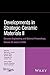 Developments in Strategic Ceramic Materials II: A Collection of Papers Presented at the 40th International Conference on Advanced Ceramics and Composites, ... and Science Proceedings Book 611)