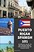 Puerto Rican Spanish 101: B...