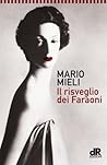 Il risveglio dei Faraoni by Mario Mieli