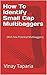 How To Identify Small Cap Multibaggers: (With Few Potential Multibaggers)