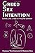 Greed, Sex, Intention by Hannah Whittingham Marcus Veda