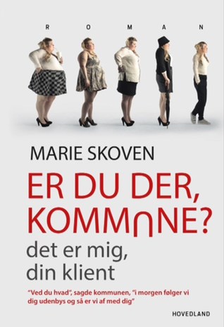 Er du der, kommune? Det er mig, din klient (Paperback)
