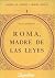 Roma, madre de las leyes