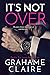 It's Not Over (Paths To Lov...