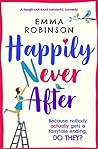 Happily Never After by Emma  Robinson