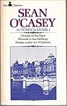 Sean O'Casey, Autobiographies 1