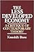 The Less Developed Economy: A Critique of Contemporary Theory