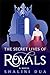 The Secret Lives of Royals