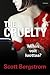 Mihin voit luottaa? (The cruelty, #2)