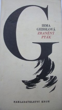 Zraněný pták: Výbor z díla 1874–1914 (Hardcover)