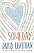 Someday (Every Day, #3) by David Levithan