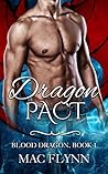 Dragon Pact by Mac Flynn Dragon Pact by Mac Flynn