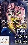 Captivating Sass (Sassy Ever After Kindle Worlds; Wolves and Warlocks #2)