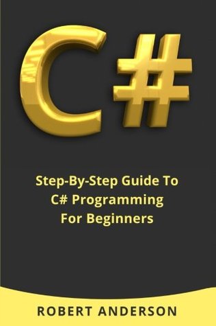 C#: Step-By-Step Guide To C# Programming For Beginners