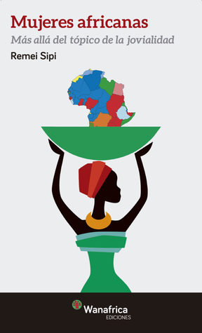 Mujeres africanas. Más allá del tópico de la jovialidad (Paperback)