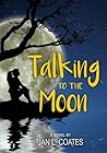 Talking to the Moon