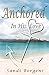Anchored in His Love