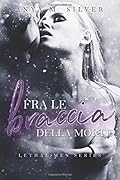 Fra le braccia della morte