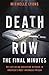 Death Row: The Final Minutes: My life as an execution witness in America's most infamous prison