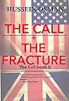 The Call + The Fracture: Books I & II of The Call The Call + The Fracture: Books I & II of The Call