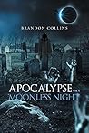 Apocalypse on a Moonless Night