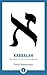 Kabbalah: The Way of the Jewish Mystic (Shambhala Pocket Library)