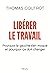 Libérer le travail
