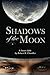 Shadows of the Moon
