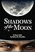 Shadows of the Moon