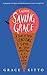 Saving Grace: A Memoir of W...