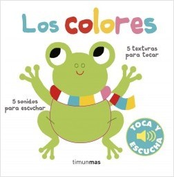 Los colores. Toca y escucha (Hardcover)