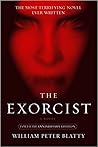 The Exorcist by William Peter Blatty