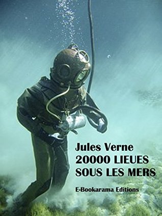 Vingt Mille Lieues sous les mers (French Edition)
