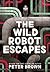 Wild Robot Escapes