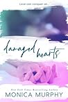 Damaged Hearts by Monica  Murphy