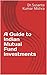 A Guide to Investment in In...