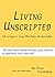 Living Unscripted: Life Is ...