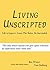 Living Unscripted: Life Is Improv. Learn The Rules. Be Successful.