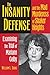 The Insanity Defense and th...