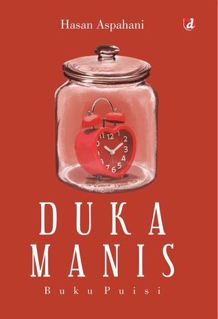 Duka Manis: Buku Puisi (Paperback)