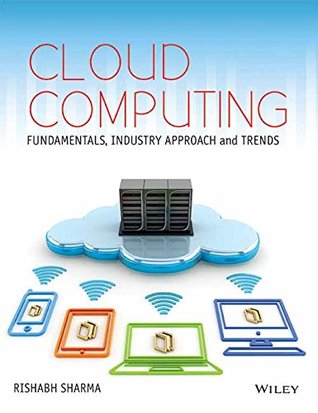 Cloud Computing: Fundamentals, Industry Approach and Trends (Paperback)