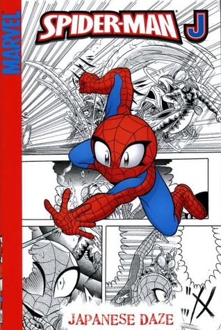 Spider-Man J: Japanese Daze (Spider-Man J, #2)