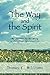 The Way and the Spirit: My ...
