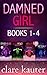 A Damned Girl Collection Books 1-4